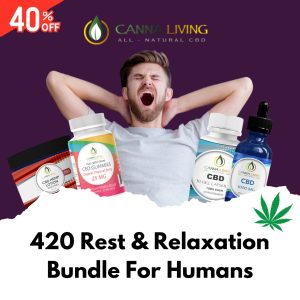 420 Rest And Relaxation Bundle For Humans